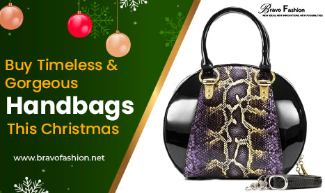 Buy Timeless & Gorgeous Handbags This Christmas