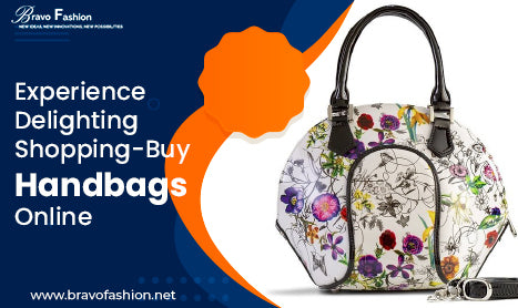 Experience Delighting Shopping - Buy Handbags Online
